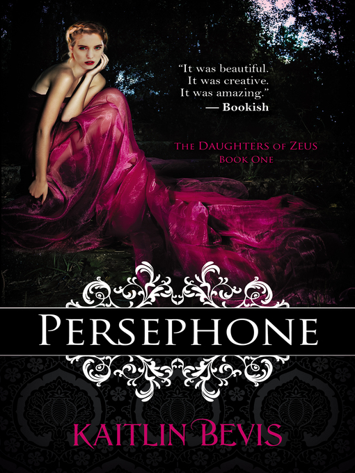 Title details for Persephone by Kaitlin Bevis - Wait list